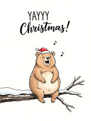 christmas poster with bear singing yayyy christmas, christmas card with musical notes and snowy tree branch, festive card with joyful winter animal
