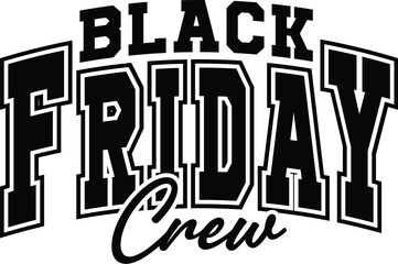 Black Friday Crew PNG, Varsity Friday