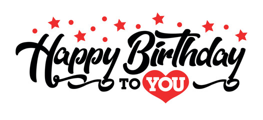 Happy birthday to you. Greeting card header for greeting card, invitation. Vector template on transparent background