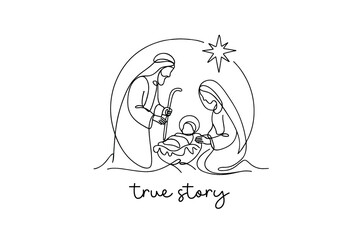 True Story, Nativity Scene Line Art Illustration of Mary Joseph and Baby Jesus for T Shirt Design