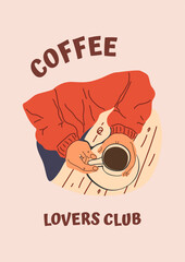 Vertical poster for a cafe, coffee shop, or kitchen. A person in a red sweater sitting at a table with a cup of coffee. Flat vector illustration.