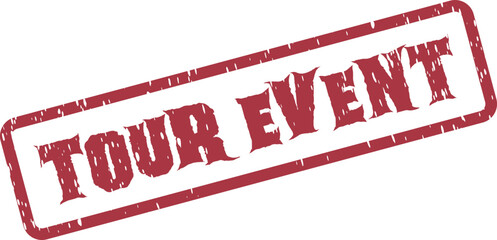 Tour Event Promotional Rubber Stamp Marking a Scheduled Journey or Organized Group Outing
