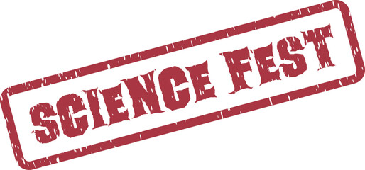 Distinguished Red Rubber Stamp Announcing a Lively Science Fest Event or Educational Promotion