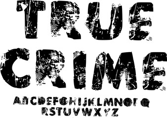 True Crime Grunge Font – Distressed Alphabet Typeface for Thriller, Mystery & Podcast Design
