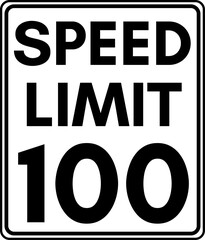 Speed Limit 100 mph Traffic Sign, 100 Speed Limit Sign Vector
