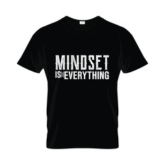 mindset is everything t shirt