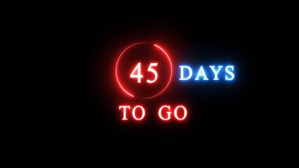 45 days countdown number illustration. Neon counting number text. Calendar date concept.