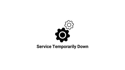 Black Gear Icons and Service Temporarily Down Text on White Background cogwheel mechanism