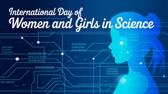 International day of women and girls in science with tech theme