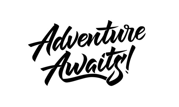 Adventure Awaits Brush Lettering Vector Print - Powered by Adobe