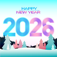 Happy New Year 2026 Retro Futuristic Greeting Card Vibrant Gradient Vector Illustration