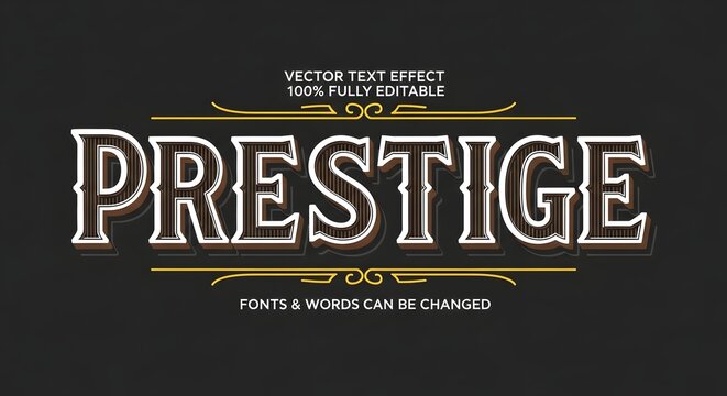 Prestige vector text effect with elegant vintage typography, fully editable font and word design on a dark background, perfect for banners, logos, and branding