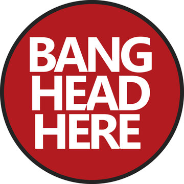 Bang head here sign. vector
