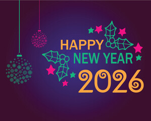 Happy New Year 2026 Holiday Colorful Realistic Design Abstract Vector Illustration