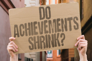 "Do Achievements Shrink?" Parental presence minimizes accomplishments making progress feel insignificant. ACHIEVEMENTS. RECOGNITION. MINIMIZATION. PROGRESS. VALIDATION.