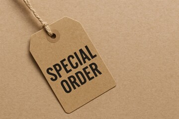 Special order tag on kraft paper background, representing customized service, tailored solutions, and client focus