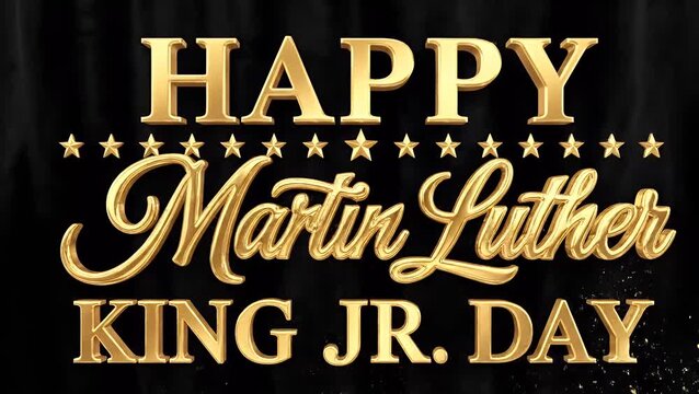 Golden 3D lettering celebrating Martin Luther King Jr Day holiday