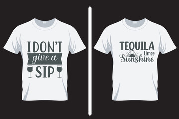 I don't give a sip , alcohol SVG T Shirt design