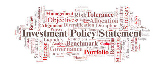 Obraz premium Investment Policy Statement Word Cloud. Core Concepts in Portfolio Governance and Strategy