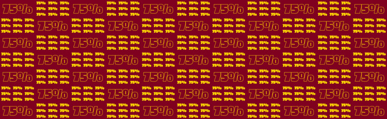 Fototapeta premium Repeating 75% Discount Sale Promotion Pattern Background with Golden Yellow Text on a Deep Red Backdrop for Marketing and Advertising Campaigns