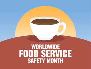 worldwide food service safety month