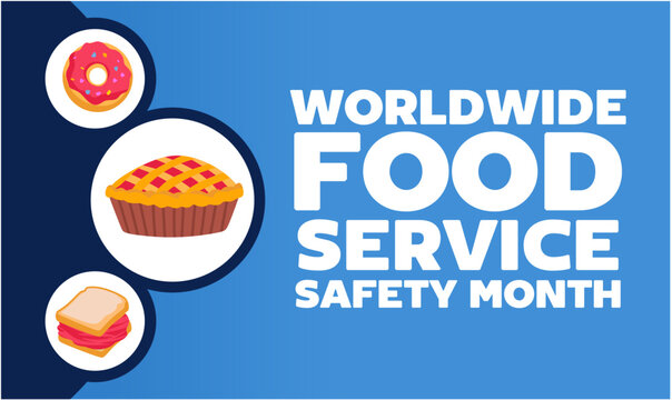 worldwide food service safety month
