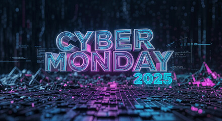 Cyber monday 2025 glowing text in a futuristic digital landscape, representing online shopping and technology