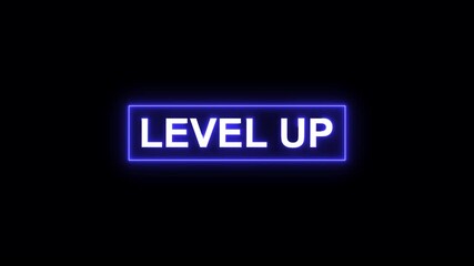 level up neon text animation on black background for gaming, success, and achievement. - Powered by Adobe