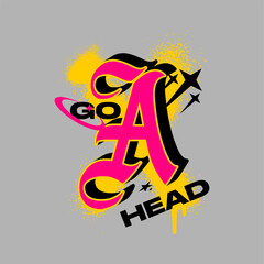 go a head slogan abstract vin...