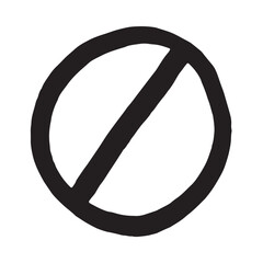 Hand drawn prohibition sign No entry symbol Black circle with cross line clipart in doodle style Ban Restriction Forbidden stop Single element for print, web, design