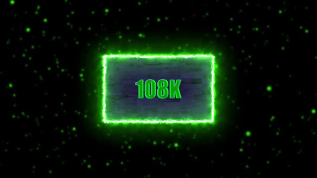 Neon 108 Followers Text Animation Glowing 108 count with neon border on blurred background, perfect for social media celebration videos.