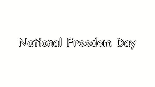National Freedom Day. Name of the holiday. One line drawing doodle hand drawn picture. Video 4k  object illustration, minimalism hand drawn sketch design modern new - Powered by Adobe