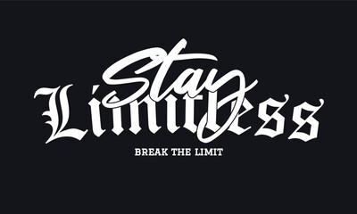 Gothic Vintage Typography Motivational Quote Slogan for Tee, T-shirt, Sweatshirt, and Poster Art - Vector