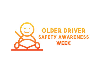 Older Driver Safety Awareness Week. December.