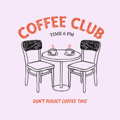 Sunday coffee time.Hand drawn retro typography coffee club graphic  artwork, tee t-shirt, coffee vector