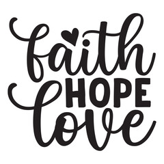 Faith Hope Love