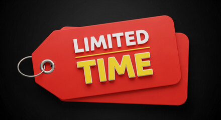 A red tag with limited time in white and yellow text on a black background for a promotion sale