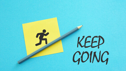 Keep Going - Motivational phrase is shown using the text