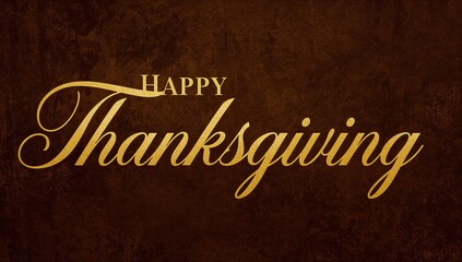 Obraz premium Showing ornate gold Happy Thanksgiving script filling center on textured brown backdrop, crosshatch