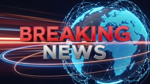 Breaking News Alert: Dynamic Graphic Featuring the Globe and Fast-Moving Lights, Signifying Global News Updates.