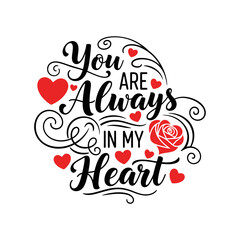 You Are Always in My Heart Quote – Romantic Love Typography with Red Hearts