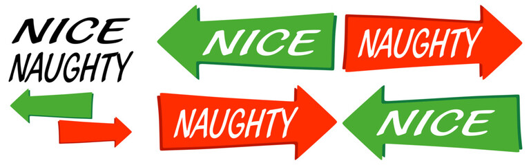Naughty, nice arrows - Funny sign phrase for Christmas. Hand drawn lettering for Xmas greetings cards, invitations. Good for t-shirt, mug, gift, printing press. Holiday quotes
