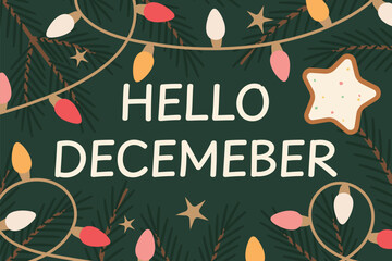 Fototapeta premium hello december text and colorful christmas lights and fir tree branches- vector illustratio
