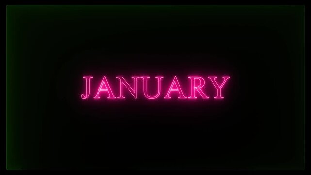glowing text month January Word January neon glowing  Neon month name January text sign border frame display neon box movement screen shape  footage retro line..