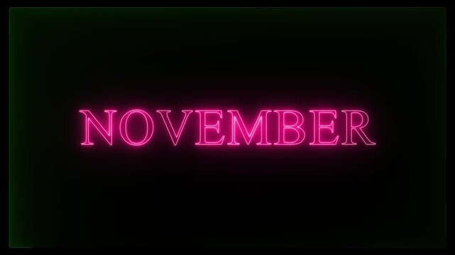 glowing text month November Word November neon glowing  Neon month name November  text sign border frame display neon box movement screen shape  footage retro line..