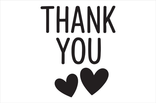 A simple black and white thank you message with two heart symbols