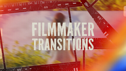 Film Transitions
