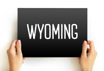 Wyoming - is a landlocked state in the Mountain West subregion of the Western United States, text concept on card © dizain