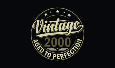 vintage 2000 aged to perfection t shirt design