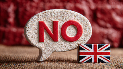 Brexit rejection concept with British flag and NO message in speech bubble